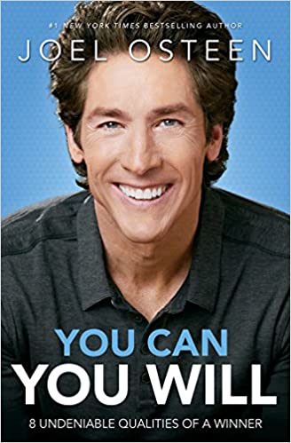 You Can, You Will: 8 Undeniable Qualities of a Winner (Joel Osteen)- Book Summary and Quotes